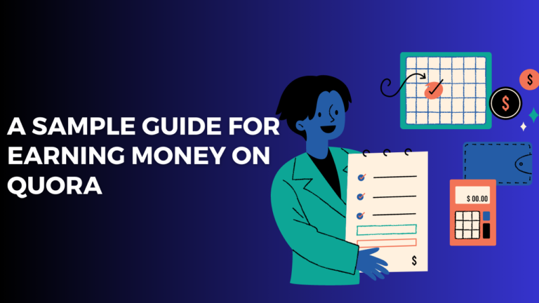 A Sample Guide For Earning Money On Quora