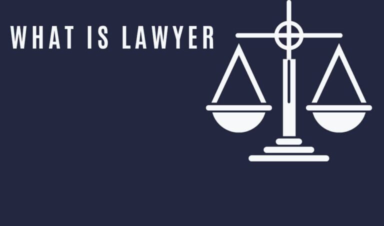 What Is Lawyer