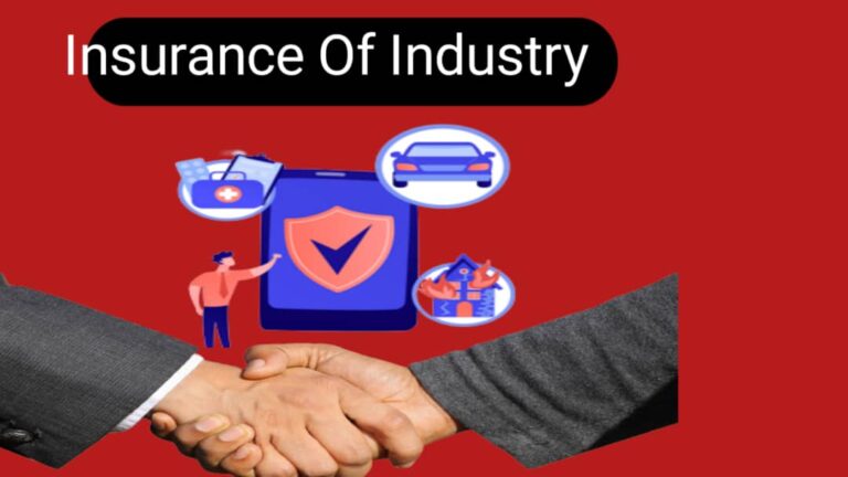 INSURANCE OF INDUSTRY